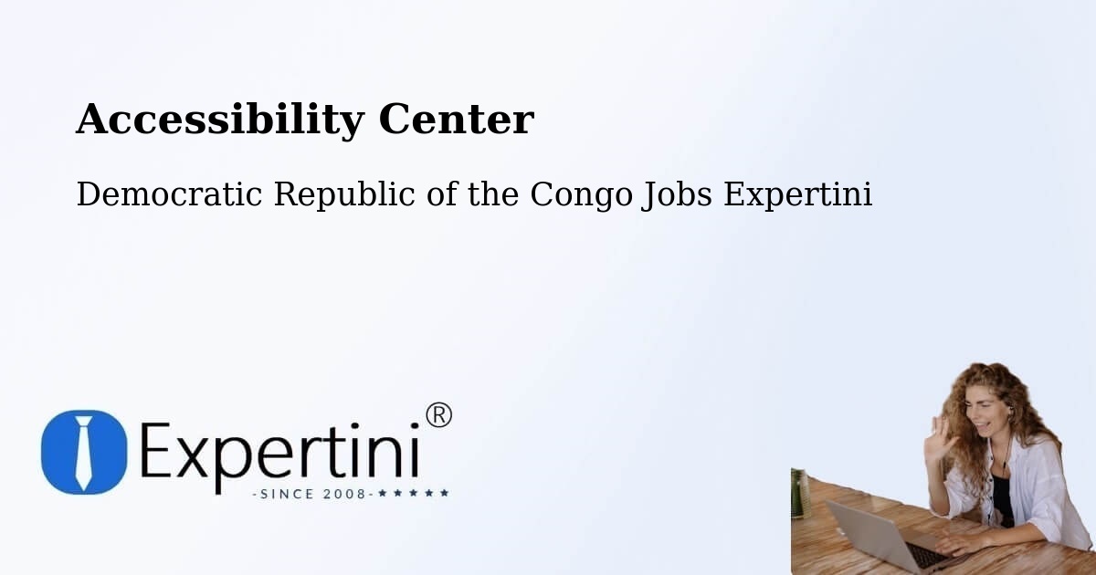 Accessibility Statement – Kabalo - Democratic Republic of the Congo Jobs Expertini