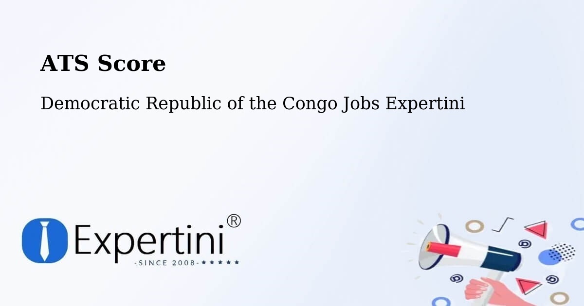 Resume ATS Score & Job Description Match Tool – Kabalo - Democratic Republic of the Congo Jobs Expertini