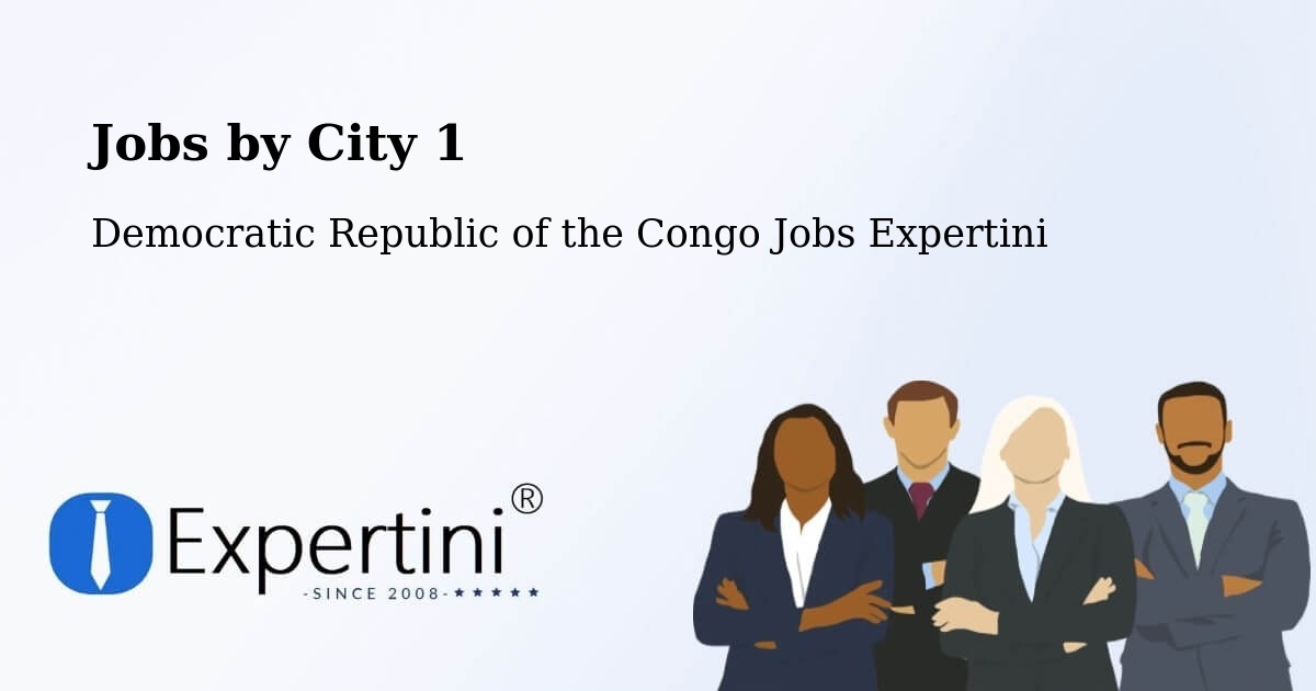 City Jobs in Democratic Republic of the Congo - Expertini