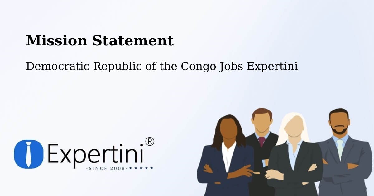 Corporate Mission – Kabalo - Democratic Republic of the Congo Jobs Expertini