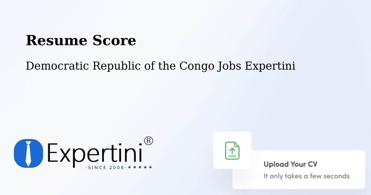 Resume Score & Job Description Match Tool – Kabalo - Democratic Republic of the Congo Jobs Expertini