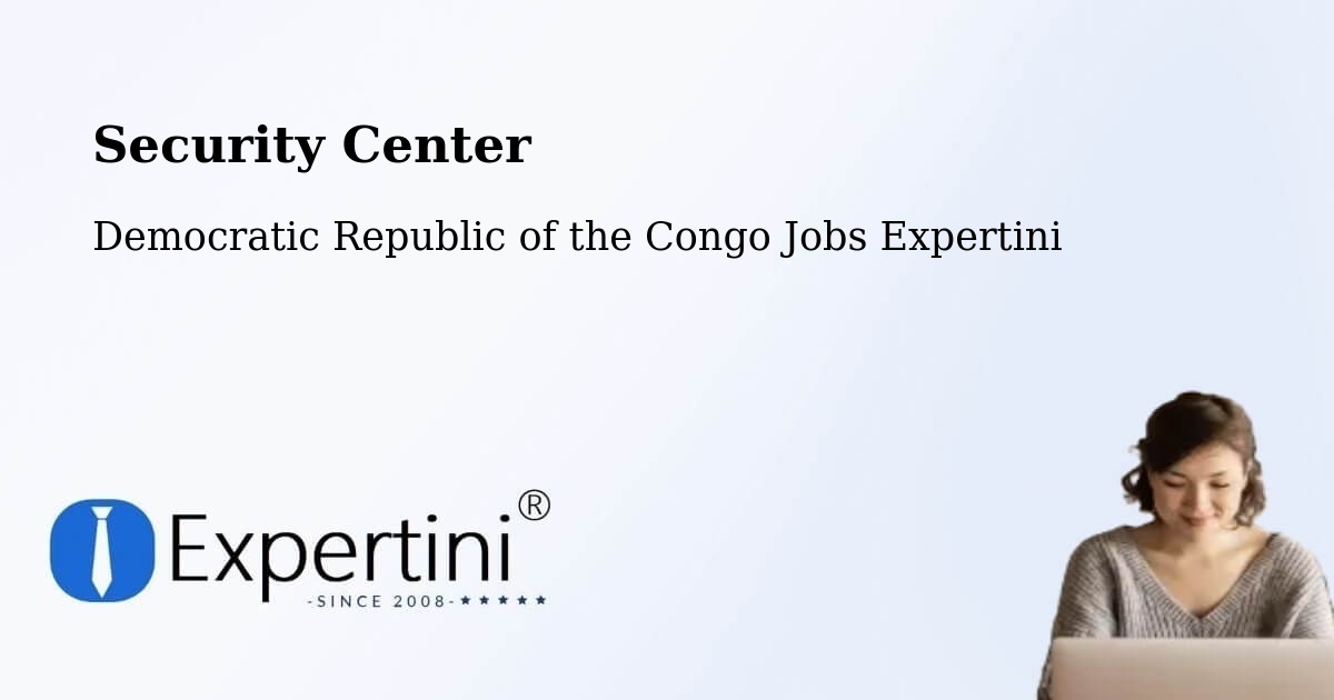 Security & Compliance – Kabalo - Democratic Republic of the Congo Jobs Expertini