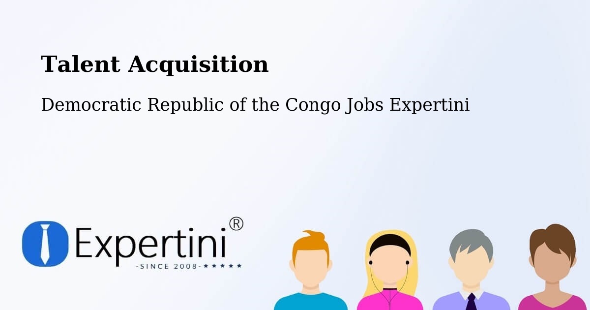 Post Jobs & Find Candidates in Kabalo – Talent Acquisition Solutions - Democratic Republic of the Congo Jobs Expertini